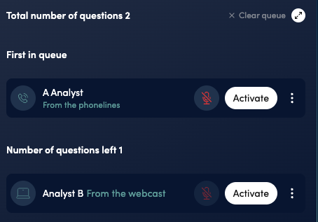 One queue, two ways in: an analyst from the phone lines and an analyst from the webcast, both waiting in the same question queue with their own Activate button